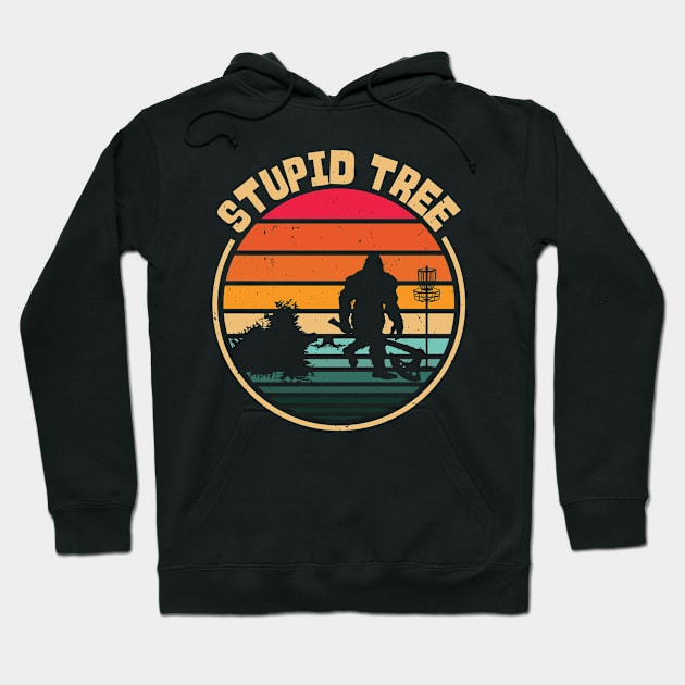 Disc Golfer Stupid Tree Bigfoot Sport Hoodie by Tom´s TeeStore